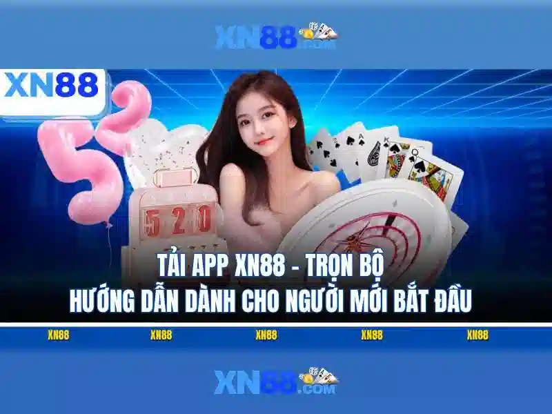 tải app xn88 – Tổng quan và giá trị cốt lõi